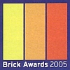 Brick Awards 2005